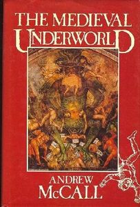The Medieval Underworld
