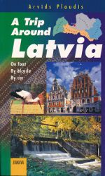 A Trip Around Latvia