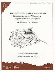 Méthodes d'élevage de masse pour la mouche Ceranthia samarensis (Villeneuve), un parasitoïde de la spongieuse