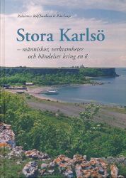 Stora Karlsö - människor, verksamheter och händelser kring en ö