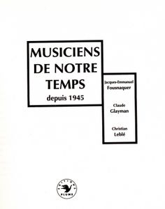 Musiciens De Notre Temps depuis 1945
