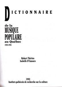 Dictionnaire Musique Populaire Au Québec, 1955-1992