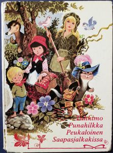 Neljä tunnettua satua: Peukaloinen, Punahilkka, Saapasjalkakissa, Tuhkimo