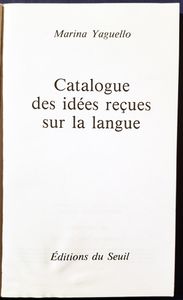 Catalogue des idées reçues sur la langue