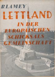 Lettland in der europäischen Schicksalsgemeinschaft