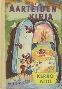 Aarteiden kirja II. Kerro äiti!