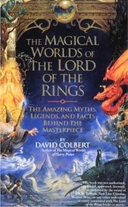 The Magical Worlds of the Lord of the Rings