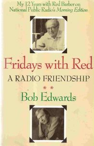 Fridays with Red: A Radio Friendship