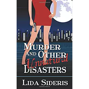 Murder and Other Unnatural Disasters