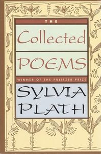 The Collected Poems: Sylvia Plath