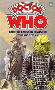 Doctor Who and the Android Invasion