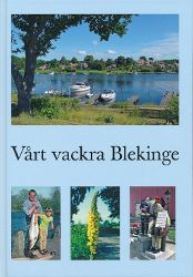 Vårt vackra Blekinge