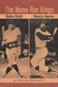 The Home Run Kings - Babe Ruth - Henry Aaron