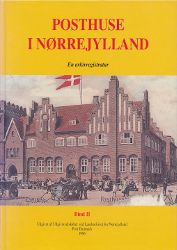 Posthuse i Nørrejylland Bind II: En arkivregistratur