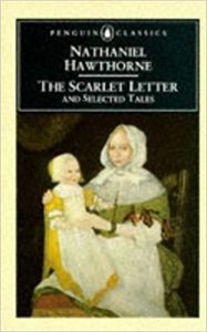 The Scarlet Letter and Selected Tales