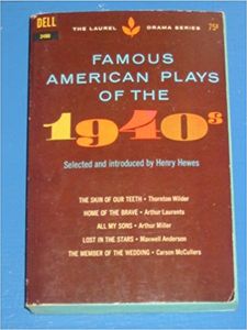 Famous American Plays of the 1940s