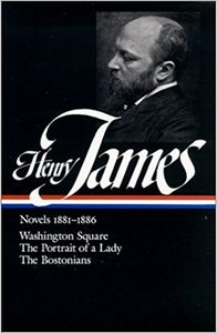 Henry James Novels 1881-1886