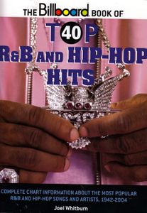 The Billboard Book Of Top 40 R&B And Hip-Hop Hits