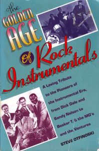 The Golden Age Of Rock Instrumentals
