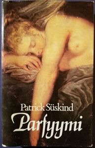 Parfyymi. Erään murhaajan tarina