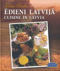 Ēdieni Latvijā: Cuisine in Latvia