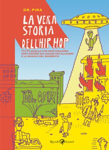 La Vera Storia dell' Hip Hop