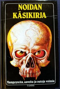 Noidan käsikirja - vampyyreita, aaveita ja outoja voimia