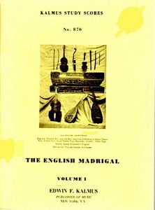 The English Madrigal, Volume 1