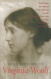 Selected Works of Virginia Woolf