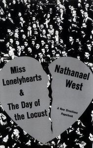 Miss Lonelyhearts & The Day of the Locust