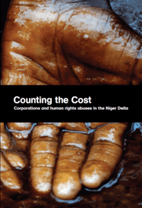 Counting the Cost: Corporations and Human Rights in the Niger Delta