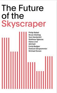 The Future of the Skyscraper