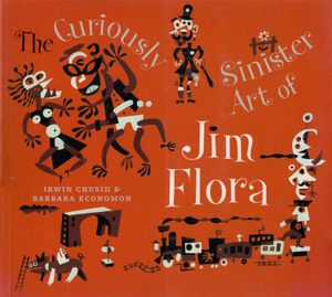 The Curiously Sinister Art of Jim Flora