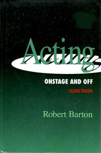 Acting Onstage and Off