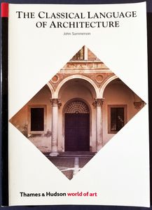The Classical Language of Architecture