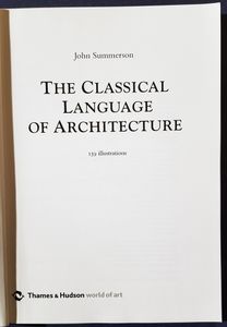 The Classical Language of Architecture