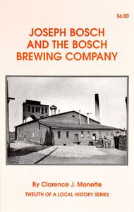 Joseph Bosch and the Bosch Brewing Company