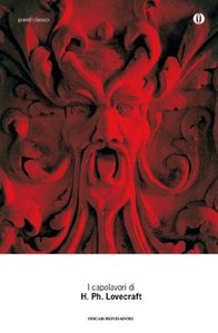 I Capolavori Di H. Ph. Lovecraft