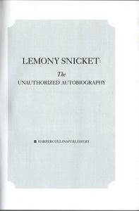 Lemony Snicket: The Unauthorized Autobiography