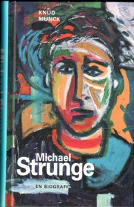 Michael Strunge En biografi