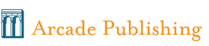 Arcade Publishing