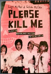 Please Kill Me — Punkin sensuroimaton esihistoria