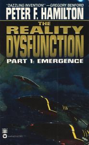 The Reality Dysfunction. Part 1: Emergence