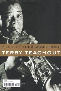 Pops: A Life Of Louis Armstrong