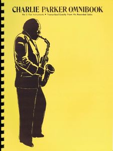 Charlie Parker Omnibook: For E Flat Instruments