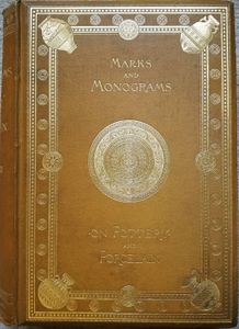 Marks and Monograms on Pottery and Porcelain, 7th Edition