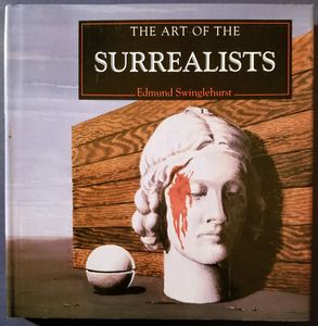 The Art of the Surrealists: A Compilation of Works from the Bridgeman Art Library