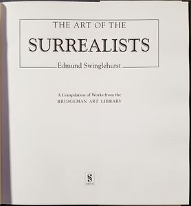 The Art of the Surrealists: A Compilation of Works from the Bridgeman Art Library