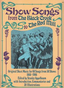 Show Songs from The Black Crook to The Red Mill
