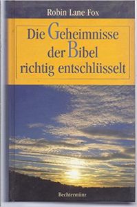 Die Geheimnisse Der Bibel Richtig Entschlüsselt